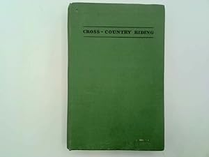 Imagen del vendedor de Cross - Country Riding a la venta por Goldstone Rare Books