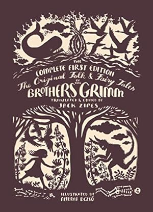 Bild des Verkufers fr The Original Folk and Fairy Tales of the Brothers Grimm: The Complete First Edition zum Verkauf von -OnTimeBooks-