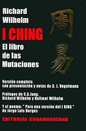 Imagen del vendedor de I CHING: EL LIBRO DE LAS MUTACIONES a la venta por LIBRERIA ANTICUARIO BELLVER MADRID