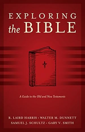 Immagine del venditore per Exploring the Bible: A Guide to the Old and New Testaments venduto da ZBK Books