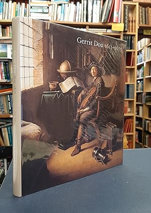 Image du vendeur pour Gerrit Dou 1613 - 1675 - Master Painter in the age of Rembrandt mis en vente par Edinburgh Books