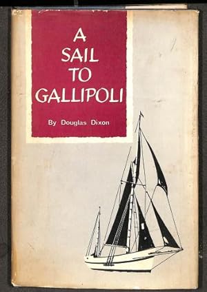 Seller image for Sail to Gallipoli for sale by WeBuyBooks