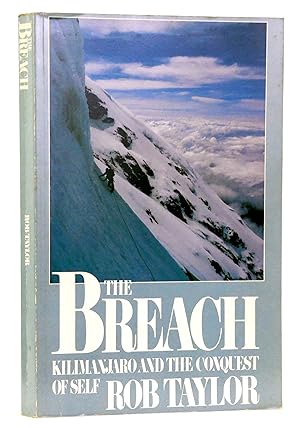 The Breach: Kilimanjaro and the Conquest of Self