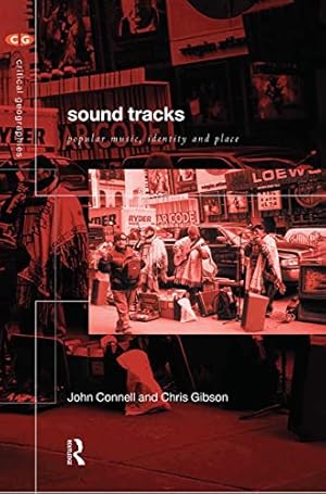 Imagen del vendedor de Sound Tracks : Popular Music, Identity and Place (Critical Geographies) a la venta por ZBK Books