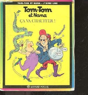 Imagen del vendedor de Tom-tom et nana - ca va chauffer! - collection "j'aime lire" a la venta por Le-Livre