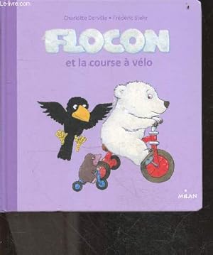 Bild des Verkufers fr Flocon et la course  vlo zum Verkauf von Le-Livre