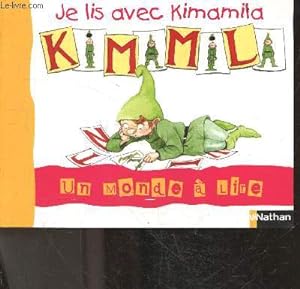 Seller image for Je Lis Avec Kimamila - un monde a lire - KMML for sale by Le-Livre