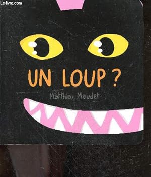 Bild des Verkufers fr Un Loup ? zum Verkauf von Le-Livre