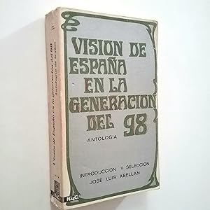 Imagen del vendedor de Visin de Espaa en la generacin del 98. Antologa a la venta por MAUTALOS LIBRERA