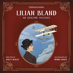 Seller image for Lilian Bland : An Amazing Aviatrix for sale by GreatBookPricesUK