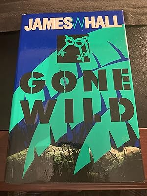 Gone Wild ("Thorn" Series #4), *Signed by Author on Bookplate*, First Edition