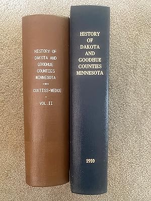 History of Dakota and Goodhue Counties, Minnesota, (2 Volume Set)
