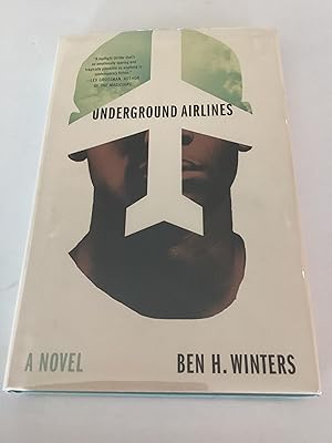 Seller image for Underground Airlines for sale by Brothers' Fine and Collectible Books, IOBA