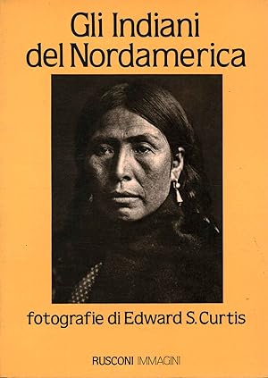 Seller image for Gli Indiani del Nordamerica for sale by Di Mano in Mano Soc. Coop
