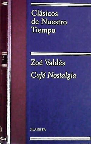 Seller image for Caf Nostalgia for sale by Librera La Candela