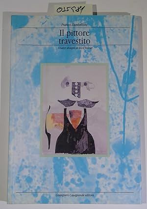 Seller image for Il pittore travestito.disegni di Imre Reiner (Attualit e studi) for sale by Antiquariat Trger