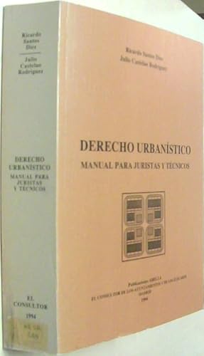 Image du vendeur pour Derecho urbanstico. Manual para juristas y tcnicos mis en vente par Librera La Candela