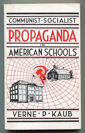Imagen del vendedor de Communist-Socialist Propaganda in American Schools a la venta por Book Happy Booksellers