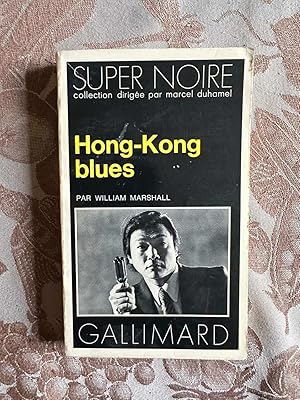 Seller image for Hong-kong blues for sale by Dmons et Merveilles