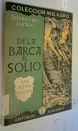 Imagen del vendedor de De la barca al solio. San Pedro Apostol a la venta por Librera La Candela