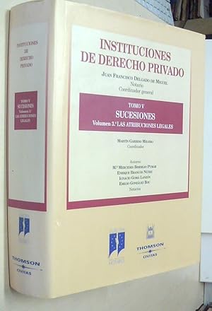 Immagine del venditore per Instituciones de derecho privado. Tomo V. Sucesiones. Volumen 3: Las atribuciones legales venduto da Librera La Candela