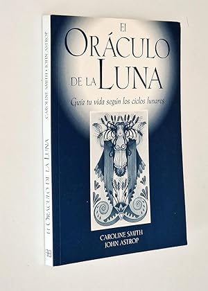 Bild des Verkufers fr EL ORCULO DE LA LUNA. Gua tu vida segn los ciclos lunares zum Verkauf von Libros con Vidas