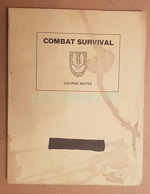 Combat Survival, Course Notes