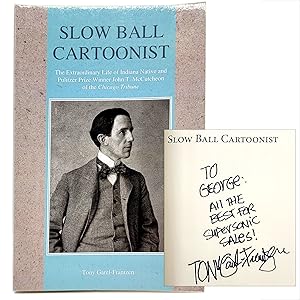 Slow Ball Cartoonist [SIGNED and INSCRIBED]