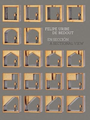 Seller image for Felipe Uribe de bedout. En seccion : A Sectional View for sale by GreatBookPrices