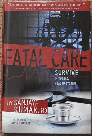 Fatal Care : Survive in the U.S. Health System