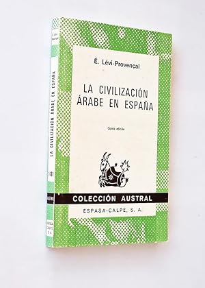 Image du vendeur pour LA CIVILIZACIN RABE EN ESPAA mis en vente par Libros con Vidas