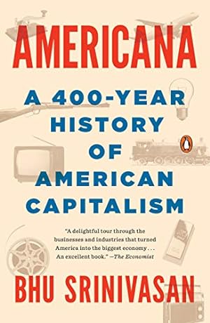 Seller image for Americana: A 400-Year History of American Capitalism for sale by -OnTimeBooks-
