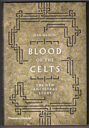 Seller image for Blood of the Celts: The New Ancestral Story for sale by Ainsworth Books ( IOBA)