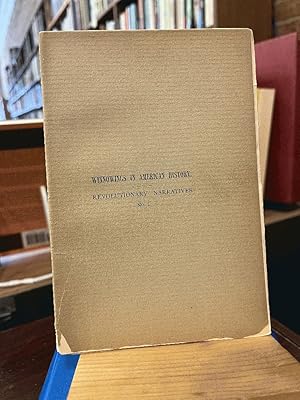 Winnowings in American history: No. 1: Virginia Tracts & No. 2: Revolutionary Narratives