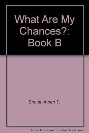 Bild des Verkufers fr What Are My Chances?: Book B zum Verkauf von -OnTimeBooks-