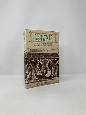 Image du vendeur pour Plain Tales from the Raj: Images of British India in the Twentieth Century mis en vente par Southampton Books