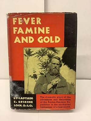 Imagen del vendedor de Fever Famine and Gold a la venta por Chamblin Bookmine