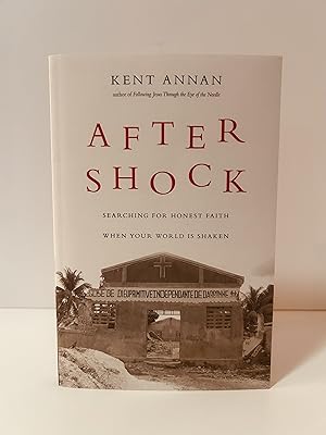 Seller image for After Shock: Searching For Honest Faith When Your World is Shaken [SIGNED FIRST EDITION, FIRST PRINTING] for sale by Vero Beach Books