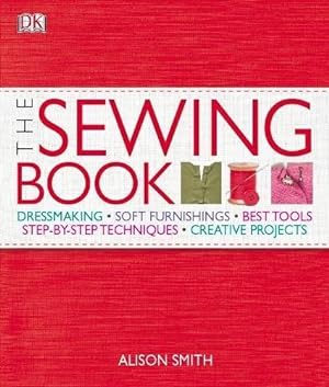 El Gran Libro de la Costura (the Sewing Book New Edition): Más de 300  Técnicas 9781465478696