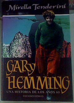 Seller image for Gary Hemming: historia de aos 60 for sale by Almacen de los Libros Olvidados