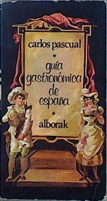 Imagen del vendedor de Gua Gastronmica de Espaa a la venta por Almacen de los Libros Olvidados