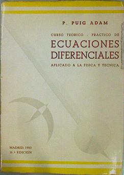 Imagen del vendedor de Curso Terico Prctico de Ecuaciones Diferenciales Aplicados a la Fsica y Tcnica. Tomo 2 a la venta por Almacen de los Libros Olvidados