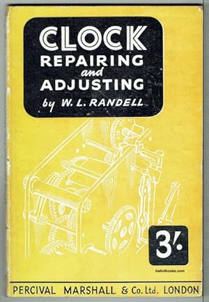 Clock Repairing And Adjusting