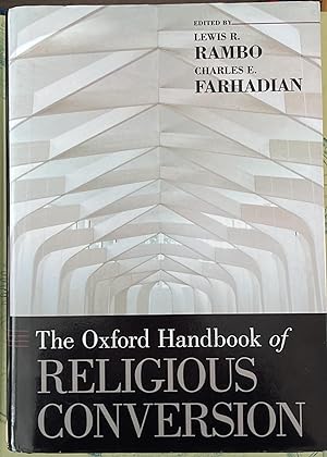 The Oxford Handbook of Religious Conversion (Oxford Handbooks)