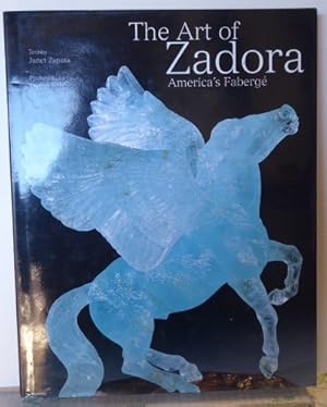 Seller image for THE ART OF ZADORA: AMERICA'S FABERGE for sale by RON RAMSWICK BOOKS, IOBA