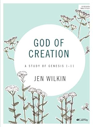 Seller image for God of Creation: A Study of Genesis 1-11 - Bible Study Book (Revised) for sale by -OnTimeBooks-