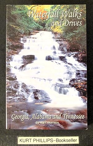 Waterfall Walks and Drives in Georgia, Alabama and Tennessee