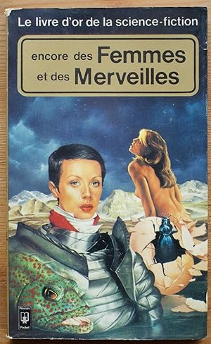 Le livre d'or de la science-fiction - Encore des femmes et des merveilles