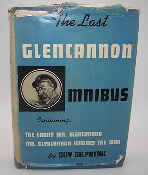 Seller image for The Last Glencannon Omnibus including The Canny Mr. Glencannon, Mr. Glencannon Ignores the War for sale by Easy Chair Books