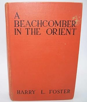 Imagen del vendedor de A Beachcomber in the Orient a la venta por Easy Chair Books